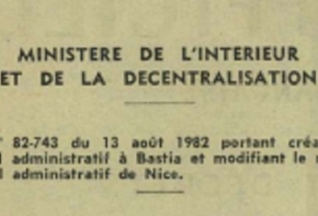 Décret n°82-743 du 13 aout 1982 portant création d'un tribunal adminsitratif à Bastia et modifiant le ressort du tribunal admnistratif de Nice.